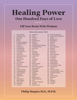 Healing Power: One Hundred Days of Love 1087867061 Book Cover