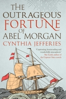 The Outrageous Fortune of Abel Morgan 0749023244 Book Cover