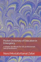 Pocket Dictionary of Education in Emergency: a simple wordbook for EiE professionals and practitioners B0863RRZGW Book Cover