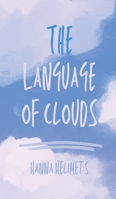 The Language of Clouds 9916763577 Book Cover