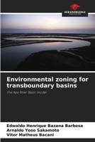 Environmental zoning for transboundary basins 6207758331 Book Cover