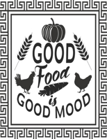 GOOD Food is GOOD MOOD: My Recipes binder: Elegant Journal to Write In Recipe cards and box, chic Food Cookbook Design, Document all Your Special ... You Love in Your Own Custom book, 100-Pages 169779842X Book Cover