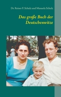Das große Buch der Deutschenwitze (German Edition) 3751981624 Book Cover