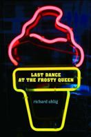 Last Dance at the Frosty Queen 0375839674 Book Cover