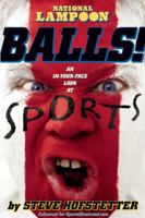 National Lampoon Balls! 0978832353 Book Cover