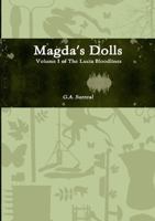Magda's Dolls: Volume I of the Lucia Bloodlines 1105648281 Book Cover