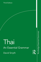 Thai: An Essential Grammar (Routledge Grammars) 0415226147 Book Cover