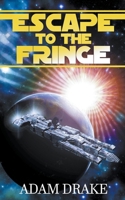 Escape to the Fringe B09LBPTLKL Book Cover