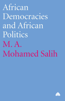 African Democracies and African Politics 0745317243 Book Cover