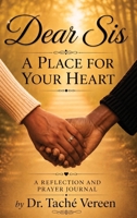 Dear Sis A Place for Your Heart B0HC845WFZ Book Cover