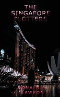The Singapore Plotters 1954368011 Book Cover