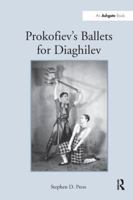 Prokofiev's Ballets for Diaghilev 1138253316 Book Cover