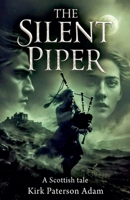 The Silent Piper B0GW13YSYT Book Cover