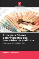 Principais fatores determinantes dos honorários de auditoria (Portuguese Edition) 6208910048 Book Cover