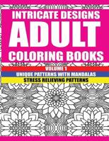 Intricate Designs: Adult Coloring Books 153334597X Book Cover