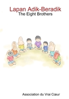 Lapan Adik-Beradik - The Eight Brothers 0244062781 Book Cover