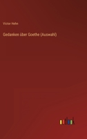 Gedanken über Goethe (Auswahl) 3368465066 Book Cover