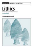 Lithics: Macroscopic Approaches to Analysis 0521615003 Book Cover