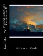 National Parks God's Creation Part II 1983899534 Book Cover