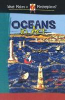 Oceans In Art (What Makes a Masterpiece?) 0836847822 Book Cover