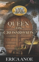 Queen of the Crossroads: A Worldsbridge Road's Beloved Story B09T2NL71V Book Cover