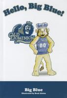 Hello, Big Blue! 1936319551 Book Cover