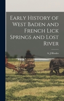 Early History of West Baden and French Lick Springs and Lost River 1015892078 Book Cover