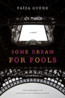 Some Dream for Fools 0156032929 Book Cover