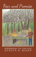 Fear and Promise: Remembering the Year 2020: 1952976421 Book Cover