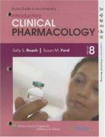 Study Guide to Accompany Introductory Clinical Pharmacology 0781781841 Book Cover