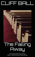 The Falling Away 1517757002 Book Cover