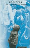 Refugees and Asylum Seekers in Ireland (Undercurrents) 1859182429 Book Cover