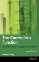 The Controller's Function: The Work of the Managerial Accountant 0470937424 Book Cover