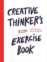 Creative Thinker's Exercise Book 9063694385 Book Cover