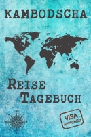 Kambodscha Reise Tagebuch: Gepunktetes DIN A5 Notizbuch mit 120 Seiten - Reiseplaner zum Selberschreiben - Reisenotizbuch Abschiedsgeschenk Urlaubsplaner 1695304225 Book Cover