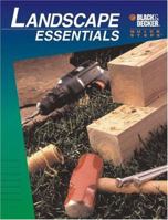 Landscape Essentials (Black & Decker Quick Steps) 0865736545 Book Cover