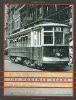 Baltimore Streetcars: The Postwar Years 0801871905 Book Cover