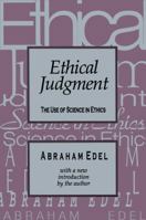 Ethical Judgment: The Use of Science in Ethics 156000794X Book Cover