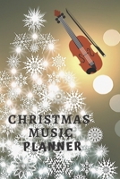 Christmas Music Planner: New Year Party Organizer, Christmas Tree, Santa Claus Shopping Lists, Budgets Monthly, Meal Planner, Grocery List Monthly Planner 1710139137 Book Cover