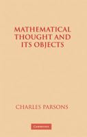 Mathematical Thought and Its Objects 0521119111 Book Cover