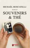 Souvenirs & Thé (French Edition) 2957610612 Book Cover