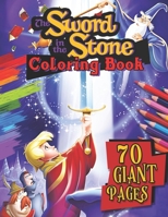 The Sword in The Stone Coloring Book: GREAT Coloring Book for Fans of The Sword in The Stone with HIGH QUALITY IMAGES and GIANT PAGES B0892J1H4B Book Cover