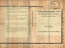 Finding and Saving John Talley: A Revolutionary War Dragoon and Patriot: His Grave and His Family B0H84BFZFZ Book Cover