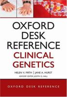 Oxford Desk Reference Clinical Genetics (Oxford Desk Reference Series) 0192628968 Book Cover