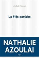 La Fille parfaite 2818054761 Book Cover