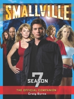 Smallville: The Official Companion Season 7 1845767152 Book Cover