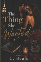 The Thing She Wanted B0HFHB6PQT Book Cover