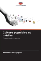 Culture populaire et médias: Perspectives & Prospective 6205875330 Book Cover