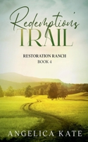 Redemption's Trail (Restoration Ranch) B0FH1XT8W4 Book Cover