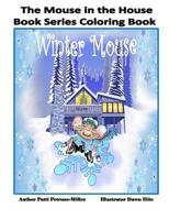 The Mouse in the House Book Series Coloring Book 1544747454 Book Cover